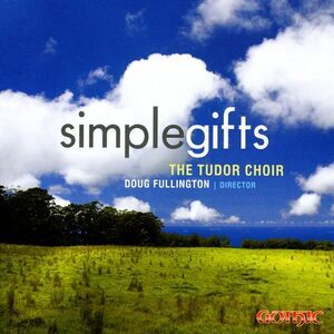Tudor Choir - Simple Gifts  CD